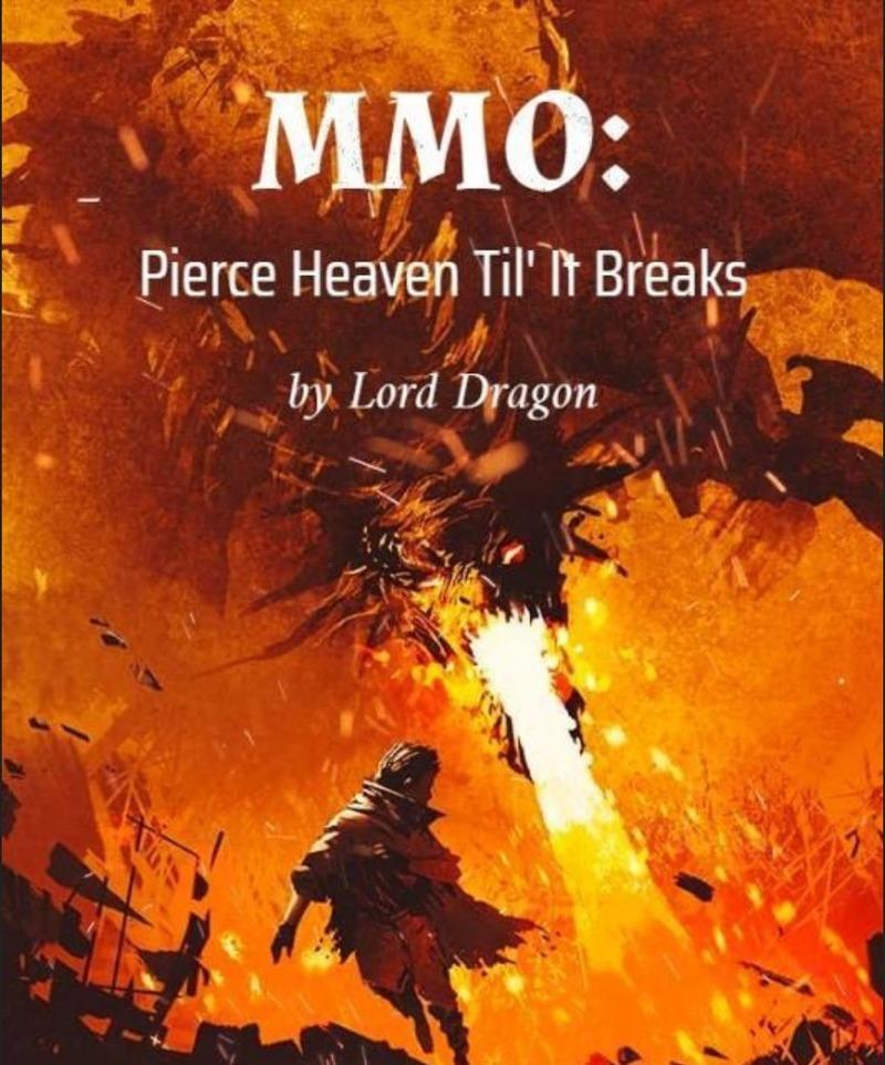 MMO: Pierce Heaven Til' It Breaks