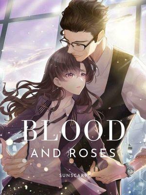 The Story of Blood and Roses