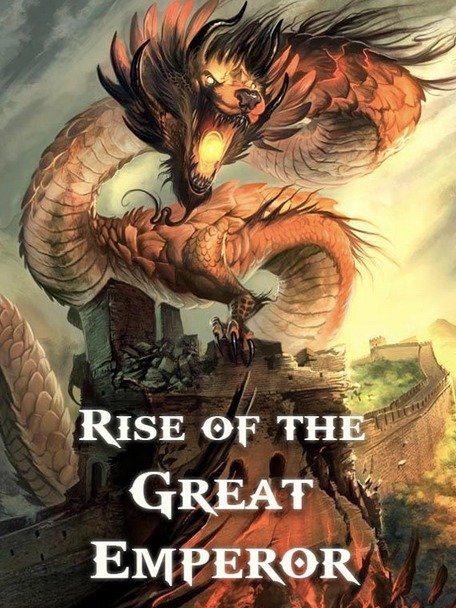 Rise of the Great Emperor