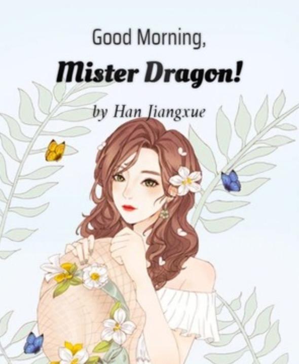 Good Morning, Mister Dragon!